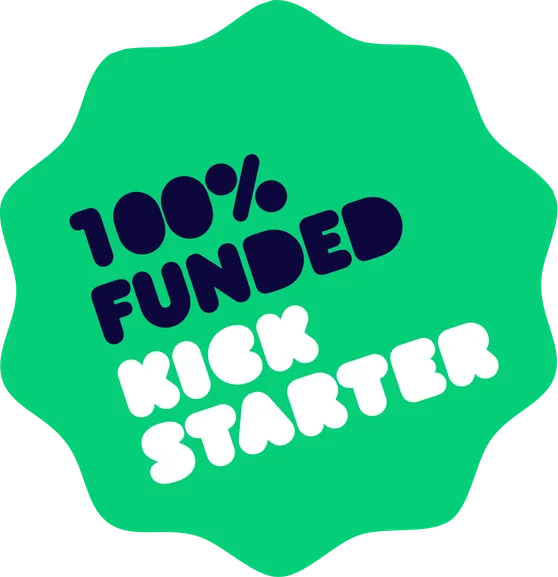 100% Funded Kickstarter